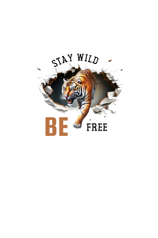 Stay Wild & Be Free - Tiger Print T-Shirt